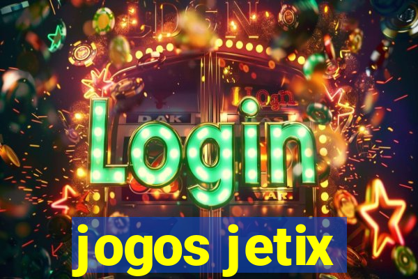 jogos jetix